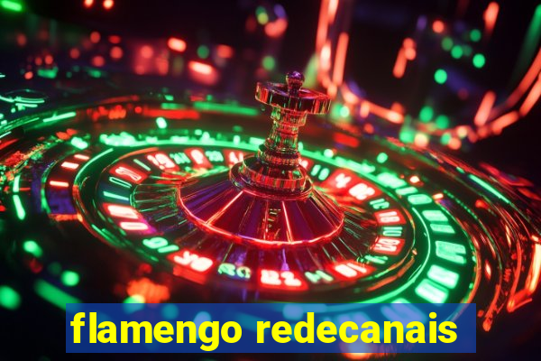 flamengo redecanais